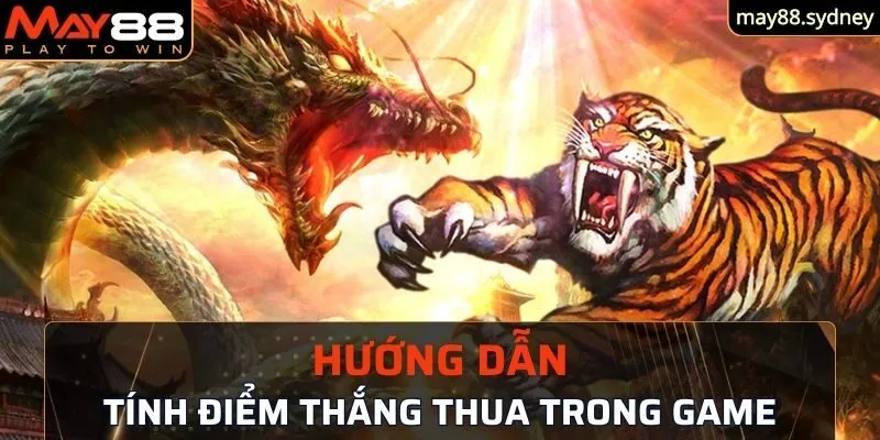 Hướng dẫn tính điểm thắng thua trong game