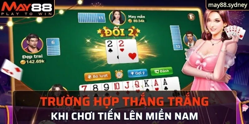 Trường hợp thắng trắng khi chơi tiến lên miền Nam