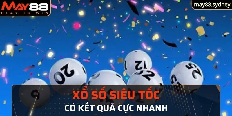 Xổ số giúp người dùng nhận được kết quả siêu tốc