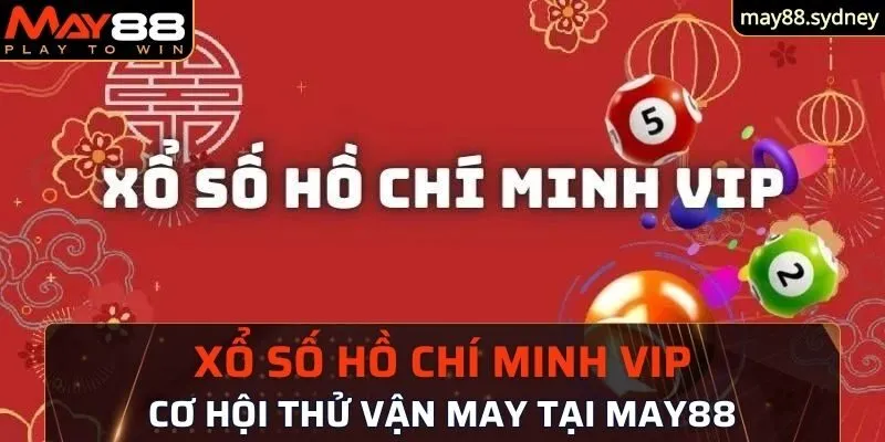 loại hình xổ số Hồ Chí Minh Vip